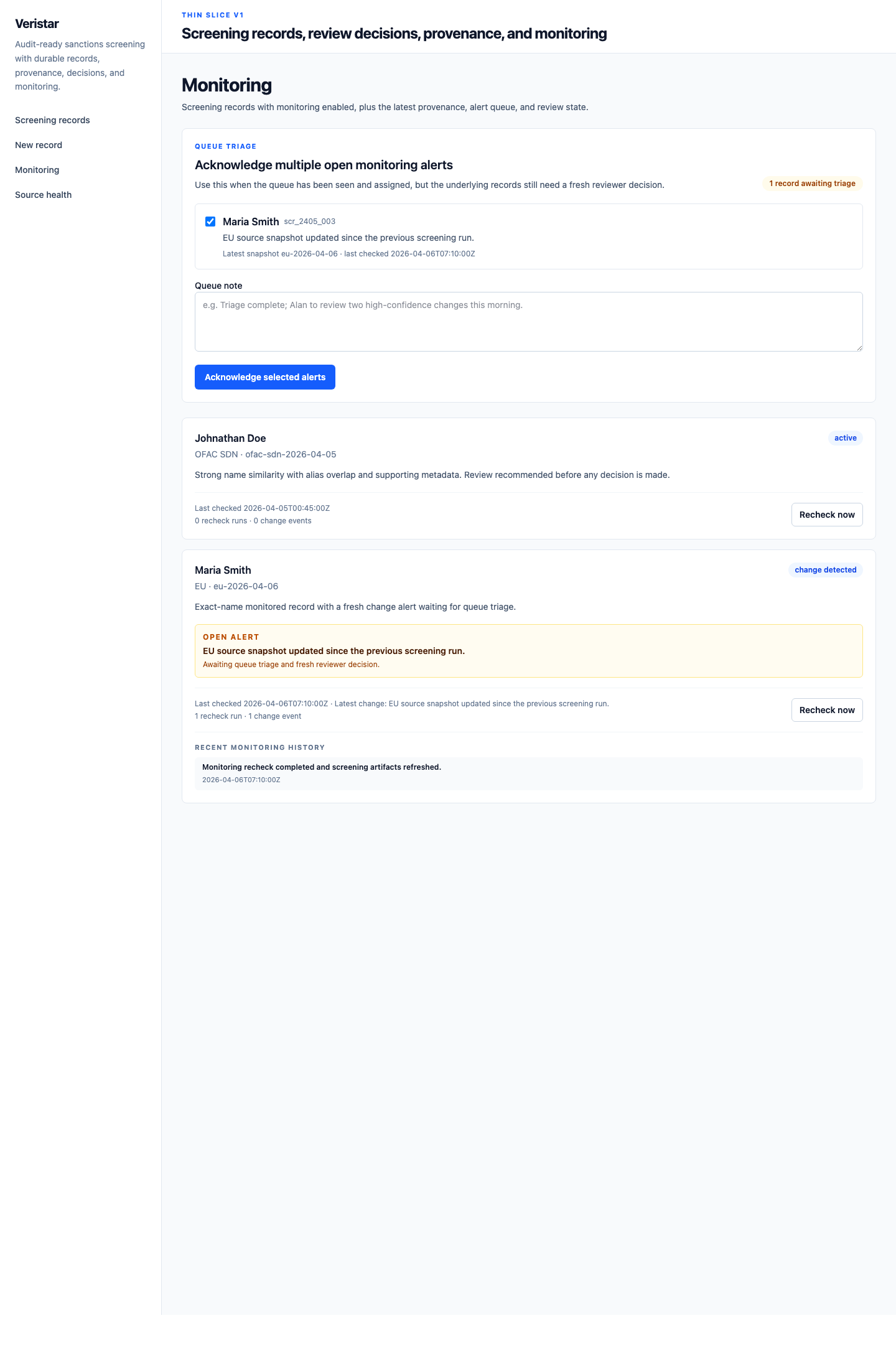 VeroFlag monitoring queue with batch acknowledgement for open alerts
